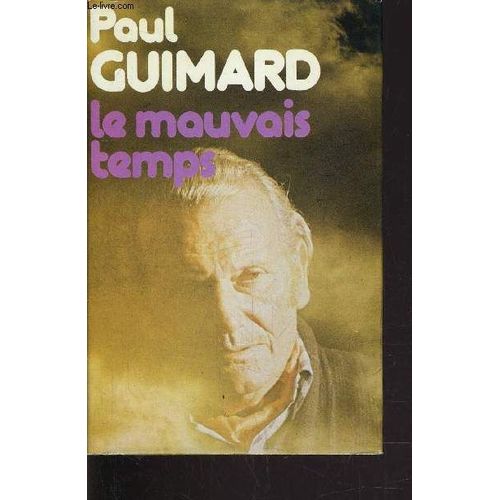 Le Mauvais Temps.   de paul guimard