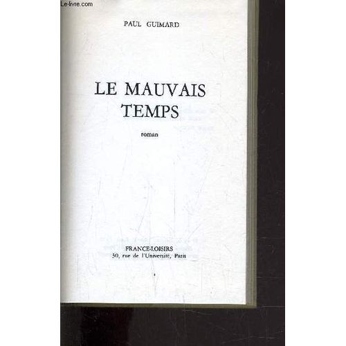 Le Mauvais Temps.   de paul guimard