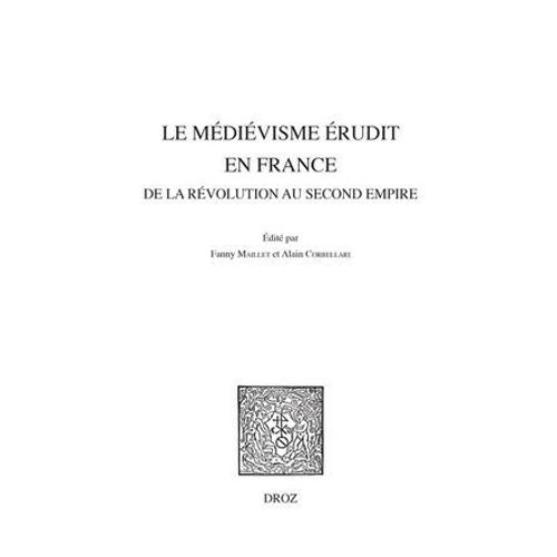 Le Mdivisme rudit En France De La Rvolution Au Second Empire  