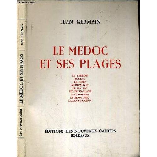 Le Medoc Et Ses Plages   de GERMAIN JEAN
