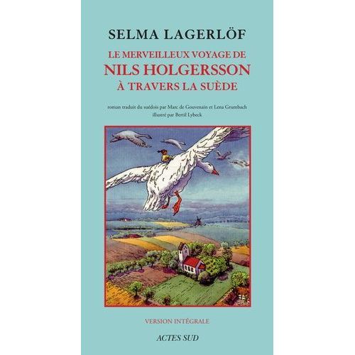 Le Merveilleux Voyage De Nils Holgersson  Travers La Sude    Format Grand Format 