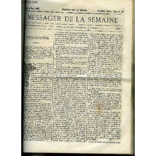 Le Messager De La Semaine N 16 - Confrences De Notre Dame Par J. Flix, La Basilique Et L Abbaye De Saint Denis (Suite Et Fin) Par Thrse Alphonse Karr, Le Loup Et L Agneau (Suite) Par A. Sguin(...)   de COLLECTIF 