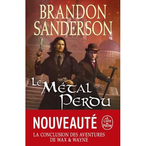 Le Mtal Perdu (Fils-Des-Brumes : Wax & Wayne, Tome 4)  