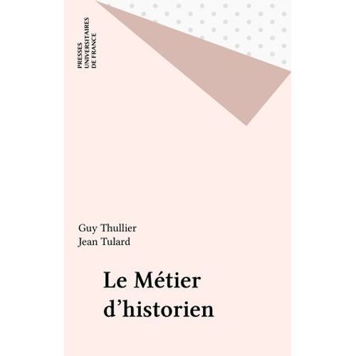Le Mtier D'historien  