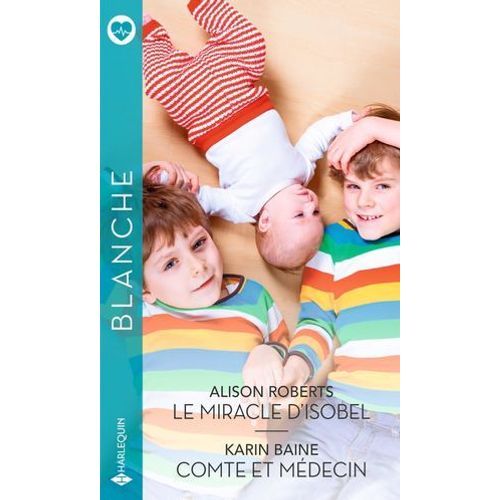 Le Miracle D'isobel - Comte Et Mdecin  