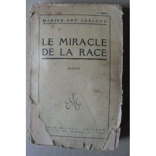 Le Miracle De La Race   de leblond marius-ary