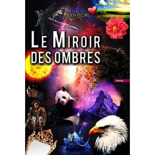 Le Miroir Des Ombres    Format Beau livre 