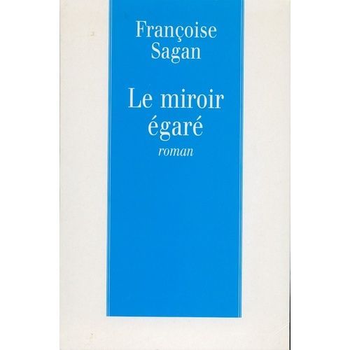 Le Miroir Egare   