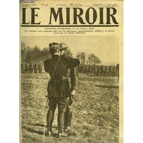 Le Miroir N 229 - La Remise De La Croix De Guerre A Un Hroique Capitaine Amricain De Lorraine, On Intensifie En Angleterre La Guerre D Usine, Une Contre-Attaque Anglaise Dans La Somme, Les Deux(...)   de COLLECTIF 