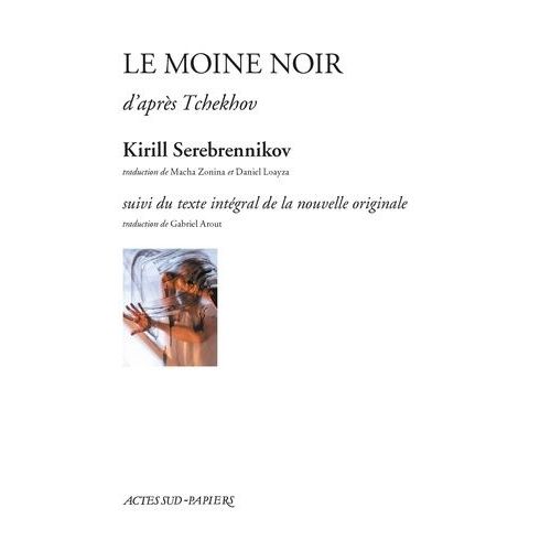 Le Moine Noir D'aprs Tchekhov - Suivi De La Nouvelle Originale    Format Beau livre 