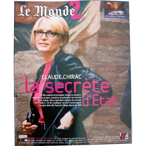 Le Monde 2   N 18458 : Claude Chirac, La Secrte D'tat / Hammams Vous  L'oubli / La Rpublique Du Dopage D'tat En Rda / L'oeil De Roman Cieslewicz ...