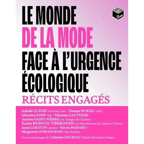 Le Monde De La Mode Face  L'urgence cologique - Rcits Engags    Format Grand Format 