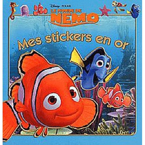 Le Monde De Nemo - Mes Stickers En Or   de disney - pixar  Format Broch 