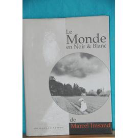 Le Monde en Noir et Blanc