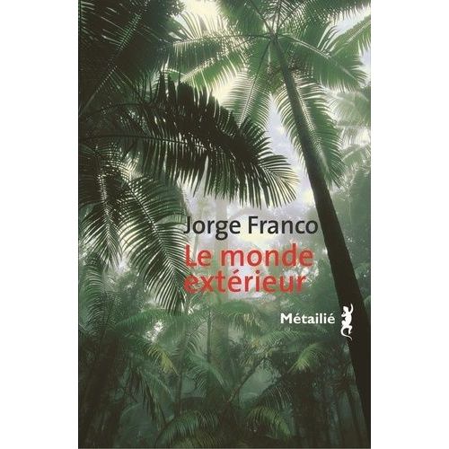 Le Monde Extrieur    Format Broch 