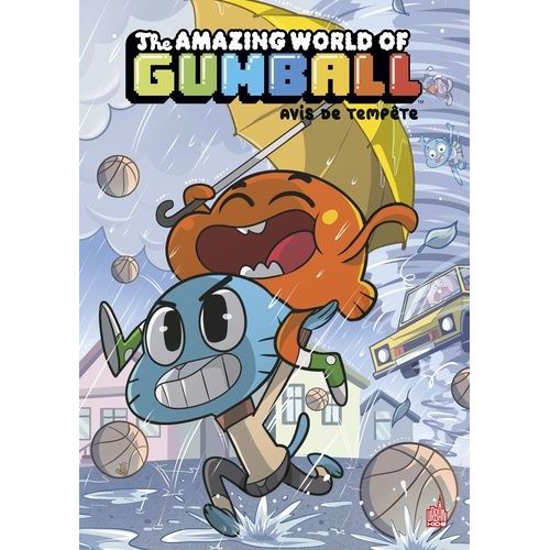 The Amazing World Of Gumball - Tome 5 - Avis De Tempte    Format Album 