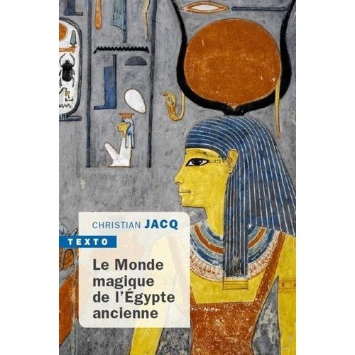 Le Monde Magique De L'egypte Ancienne    Format Poche 