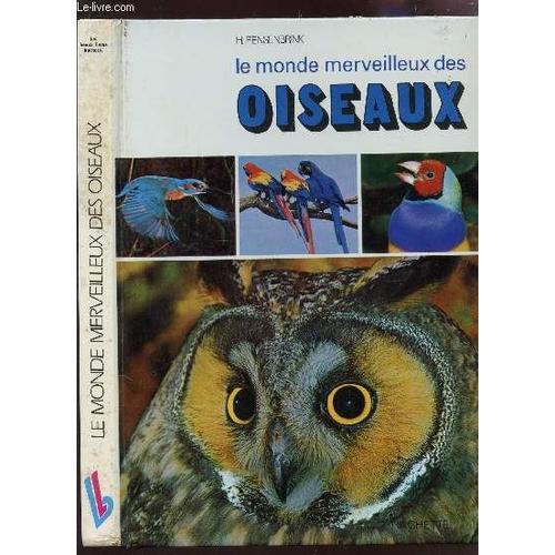 Le Monde Merveilleux Des Oiseaux.   de RENSENBRINK H.