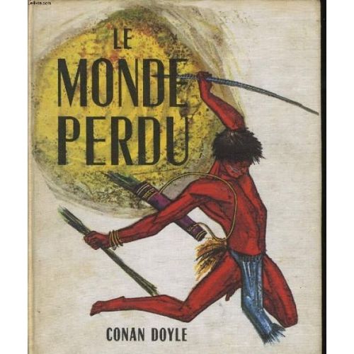 Le Monde Perdu   de arthur conan doyle  Format Reli 