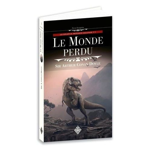 Les Exploits Du Professeur Challenger - Le Monde Perdu - Suivi De La Ceinture Empoisonne   de Doyle Arthur Conan  Format Beau livre 