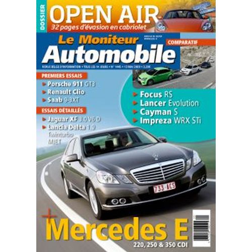 Le Moniteur Automobile N1445 - Jaguar Xf V6 3.0d & 3.0d S - Lancia Delta 1.9 Twinturbo Multijet - Mercedes E 220 Cdi, 250 Cdi & 350 Cdi