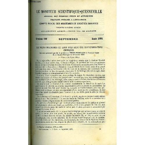 Le Moniteur Scientifique Du Docteur Quesneville N 609 - Les Micro-Organismes Et Leur Role Dans Les Transformations Chimique Par Le Professeur Percy Frankland. Sur La Lixiviation Des Pommes A Cidre(...)   de Collectif 