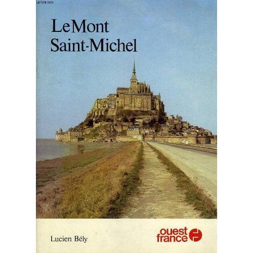 Le Mont Saint Michel   de lucien bly  Format Broch 