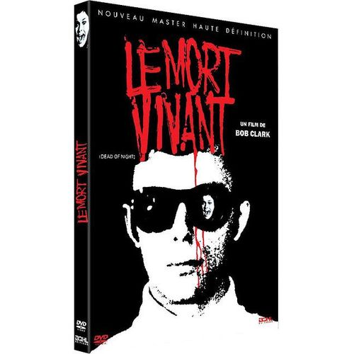 Le Mort Vivant de Bob Clark