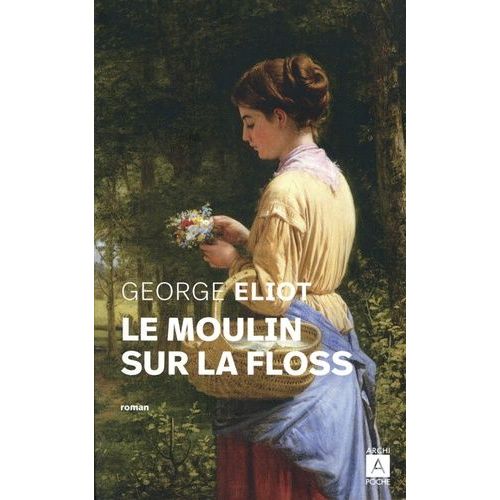 Le Moulin Sur La Floss   de Eliot George  Format Poche 