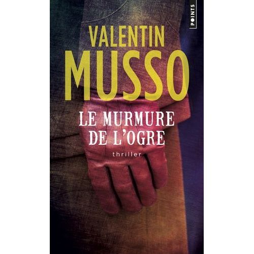 Le Murmure De L'ogre   de Musso Valentin  Format Poche 