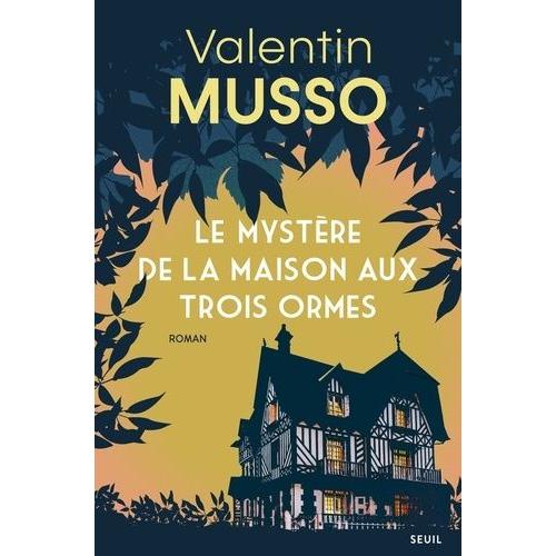 Le Mystre De La Maison Aux Trois Ormes   de Musso Valentin  Format Beau livre 