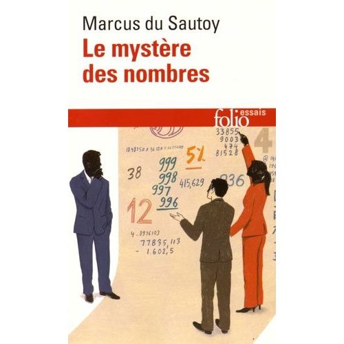 Le Mystre Des Nombres - Odysse Mathmatique  Travers Notre Quotidien    Format Broch 