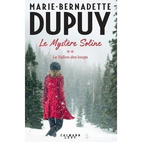 Le Mystre Soline - Tome 2 - Le Vallon Des Loups    Format Grand Format 