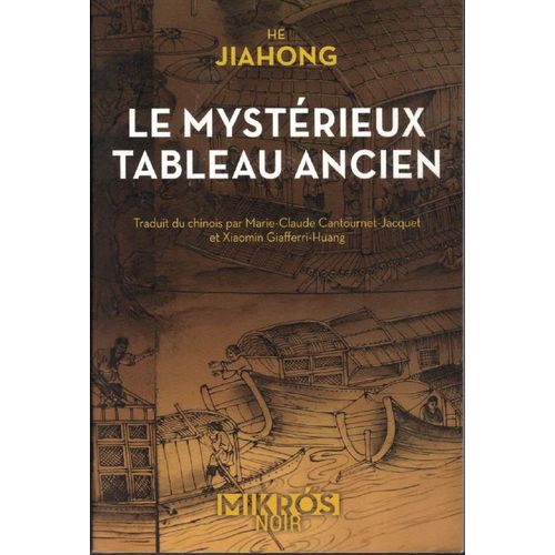 Le Mystrieux Tableau Ancien   de He Jiahong 