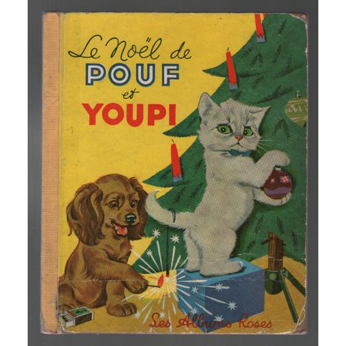 Le Noël de Pouf Et Youpi, Images De Pierre Probst, Hachette Les Albums