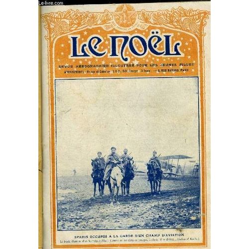 Le Nol N 1150 - Spahis Occups A La Garde D Un Champ D Aviation, Le Vide, Bon Protestant Et Mauvais Catholique, La Brigade Des Jean Le Gouin Par Georges Le Bail, Ame Militaire, Le Bluet, Marie Jenna(...)   de Collectif 
