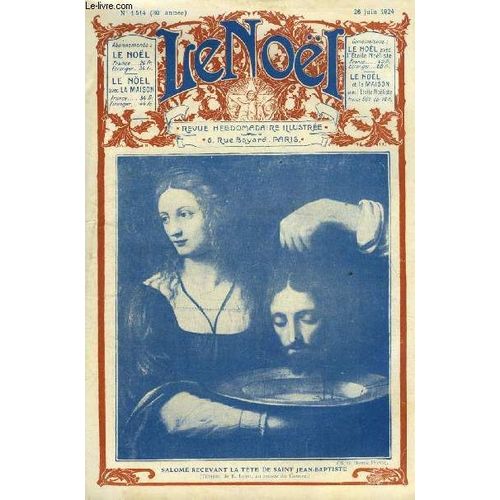 Le Nol N 1514 - La Cration Par E. Duplessy, Les Apotres De Reims Par M. Barrre Affre, Quand Le Plaisir tait Fait D Illusion Par E. Sainte Marie Perrin, Sur Athalie Par Pierre Ladou, La Nuit De(...)   de Collectif 