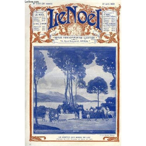 Le Nol N 1575 - Un Compagnon De Pguy, Joseph Lotte Par Pierre Pacary, L Imagier Par Marie Barrre Affre, Le Reflet Dans La Mare (Suite) Par Ren Duverne, Le Gouter Au Bord Du Lac Par J.P. Pinchon   de Collectif 