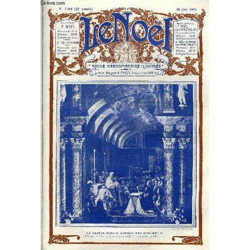 Le Nol N 1616 - L Union Noliste Par Nouvelet, Bilbilis Par Pierre Lhande, Franz Schubert (Fin) Par J. Bouillat, Edouard Detaille Par L. Aug De Lassus, Moi Reine Par M. Barrre Affre   de Collectif 