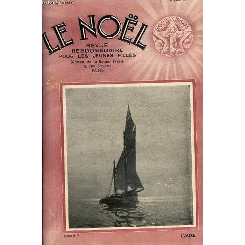 Le Nol N 2034 - La Querelle Des Anciens Et Des Modernes, Mgr Guyomard, Toussaint De La Huline Par Paulin Renault, Impressions De Terre Sainte Par Cathdre, Au Pavillon De Flore Par H. Sar Tarns, La(...)   de Collectif 