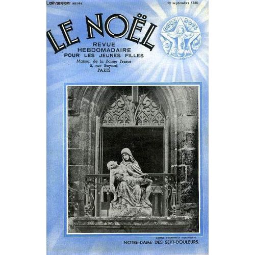 Le Nol N 2099 - La Mort D Une Reine, Les tapes Du Noel (Fin) Par Noellet, Les Cavaliers D Allah Par Jrome Et Jean Tharaud, Le Diner Des Noces D Argent (Suite) Par Claude Solhac   de Collectif 