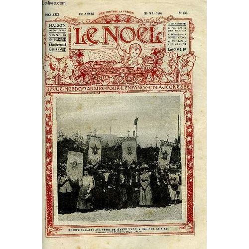 Le Nol N 739 - Douze Capucins Pour Un Colonel, S.G. Mgr Gabriel Breynat, S. G. Mgr J. Antoine Forest, La Princesse Juliana, Les Ressemblances Protectrices, La Petite Jeanne, Au Temps Des Cerises   de Collectif 