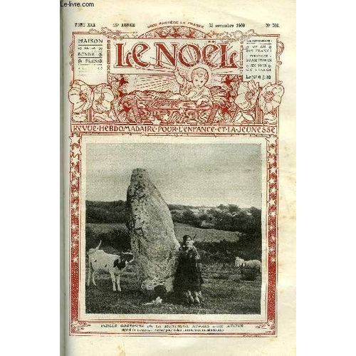 Le Nol N 766 - Ceci, A Jeanne D Arc, S.G. Mgr Jean Claude Bouchut, Les Comtes, Ceinture De Turc, Gnral Bataille, Fleurs De Bregille, Le Chapelet, Conte Pour Le Mois Des Morts, L Imitation, Le(...)   de Collectif 