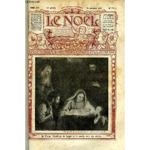 Le Nol N 770 - La Messe De Minuit, S.G.Mgr Jacques Roissant, S.G. Mgr Jacques Crouzet, Versets D vangile, Nol, Musique De L Abb Celles, Les Chapeaux En Bois, Une Soeur De Jeanne D Arc, Nol(...)   de Collectif 