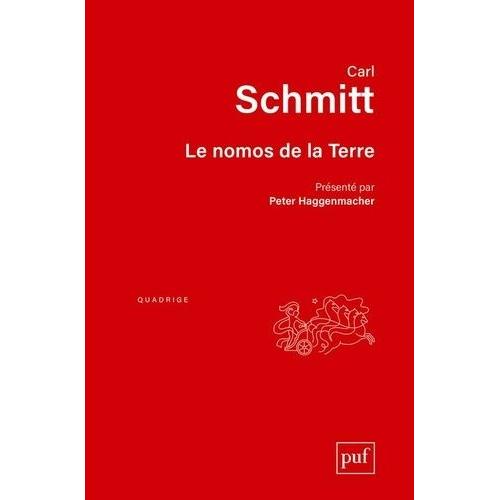 Le Nomos De La Terre - Dans Le Droit Des Gens Du Jus Publicum Europaeum   de carl schmitt  Format Broch 