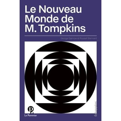 Le Nouveau Monde De M. Tompkins   de George Gamow