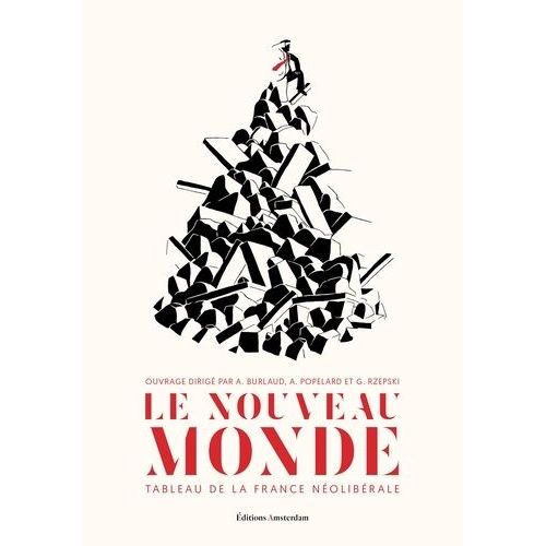 Le Nouveau Monde - Tableau De La France Nolibrale    Format Beau livre 