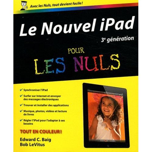 Le Nouvel Ipad 3e Gnration Pour Les Nuls    Format Broch 