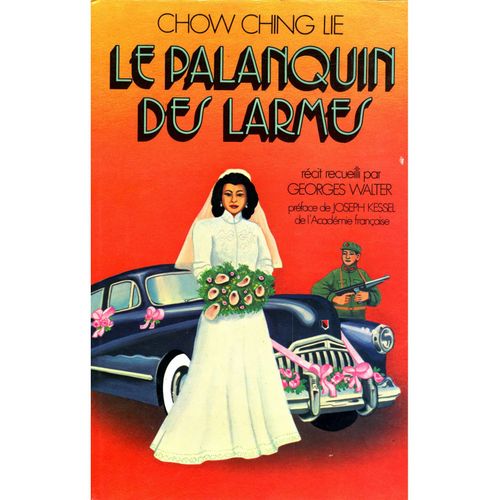 Le Palanquin Des Larmes / Chow Ching Lie   de chow ching lie
