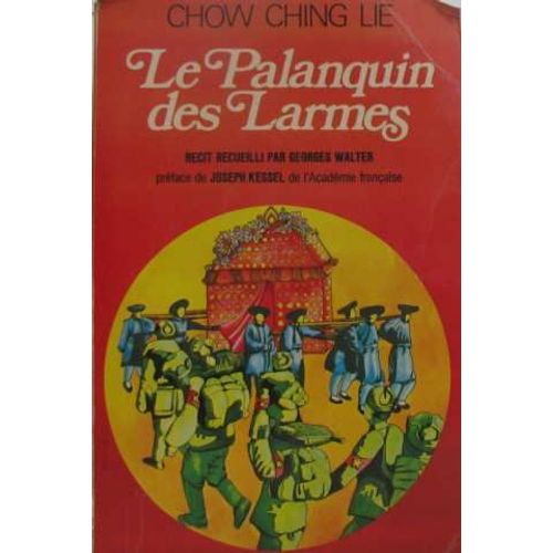 Le Palanquin Des Larmes   de Chow Ching Lie  Format Broch 